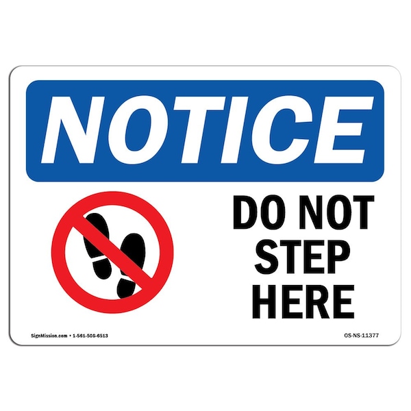 Safety Sign, OSHA Notice, 3.5" Height, Do Not Step Here Sign With Symbol, Landscape, 10PK